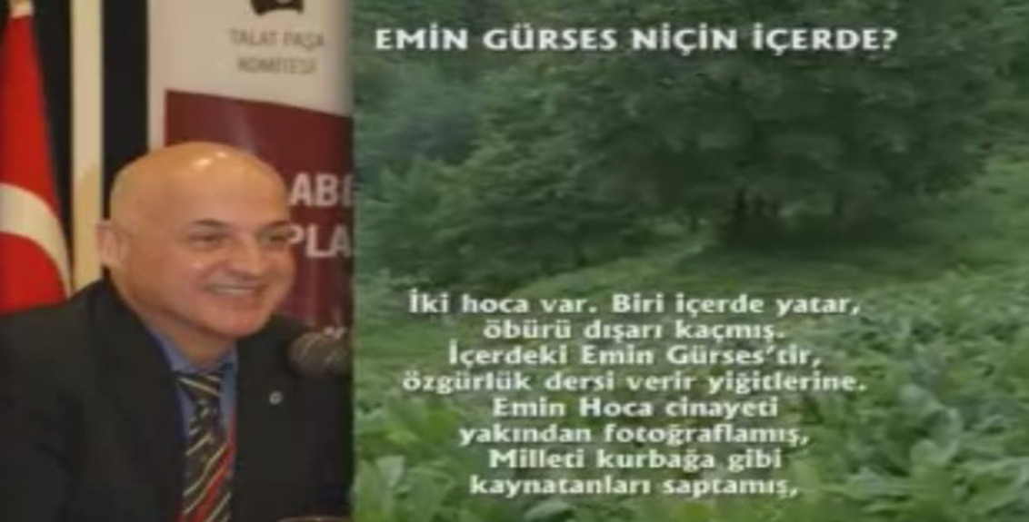 EMİN GÜRSES NİÇİN İÇERDE